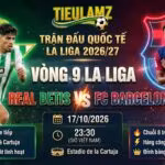Nhận định bóng đá Real Betis vs FC Barcelona vòng 9 La Liga tại TieulamTV
